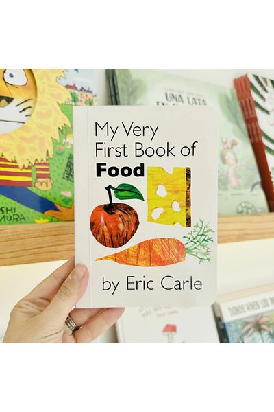 Eric Carle Το πρώτο μου βιβλίο φαγητού (BOARD BOOK)