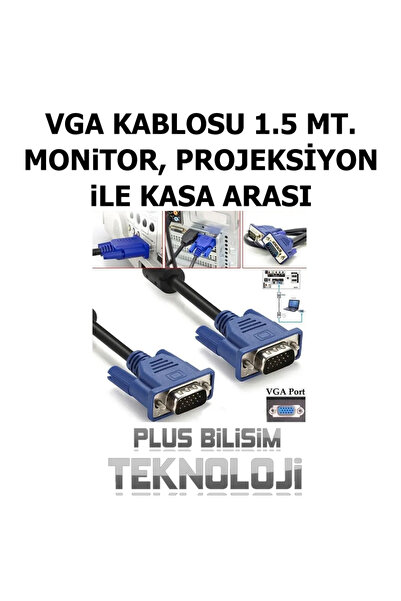 Plus Bilişim OEM Vga Kablosu Ekran, LCD, Monitor, Projeksiyon, Görüntü Kablosu VGA 1.5 Metre Plus Bilişim