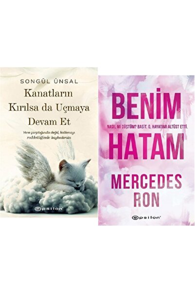 Epsilon Yayınevi Kanatların Kırılsa da Uçmaya Devam Et + Benim Hatam / 2 Kita...