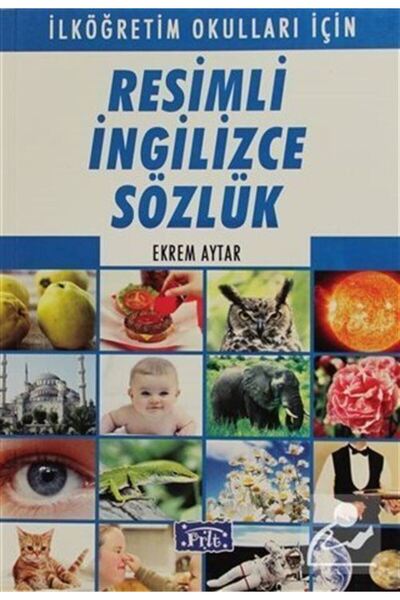 Parıltı Yayıncılık Resimli Ingilizce Sözlük