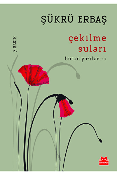 Kırmızı Kedi Yayınları Şükrü Erbaş Seti 2 (İnsanın Acısını İnsan Alır - Eşik Burcu - Çekilme Suları)