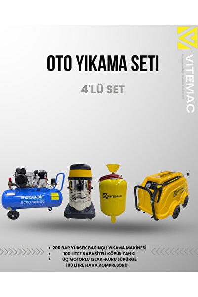 VİTEMAC 4LÜ OTO YIKAMA SETİ 200 BAR YIKAMA 100 LİTRE KÖPÜK 3 MOTORLU SÜPÜRGE 100 LİTRE KOMPRESÖR