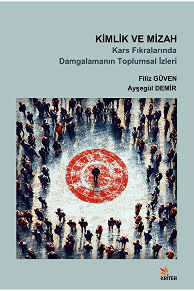 Kimlik ve Mizah / Filiz Güven / Kriter Yayınları / 9786256103900
