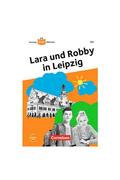 Cornelsen Lara Und Robby In Leibzig A2 - Online Audio Attached