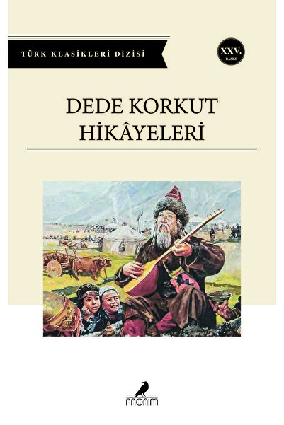 Anonim Yayıncılık Dede Korkut Hikayeleri