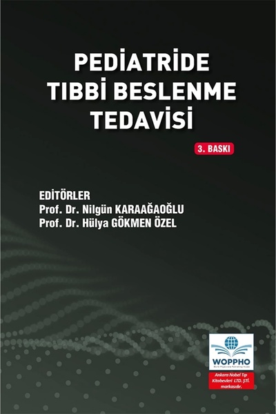 Ankara Nobel Tıp Kitapevleri Pediatride Tıbbi Beslenme Tedavisi 3. Baskı