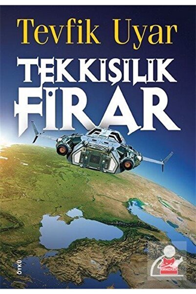 Kırmızı Kedi Yayınevi Tek Kişilik Firar / Tevfik Uyar /
