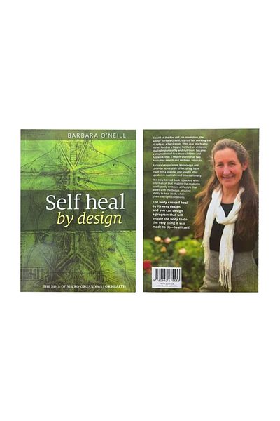 Choice 1 Book Self Heal By Design The Role Of Micro-organisms For Health By Barbara O'neill Paperback Books