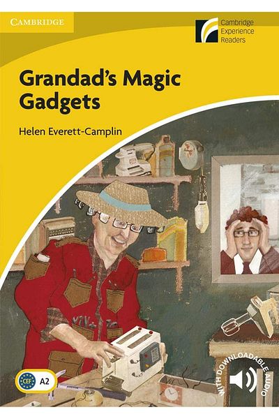 Cambridge University Press Grandad S Magic Gadgets Level 2 Elementary/lower-intermediate Downloadable Audio