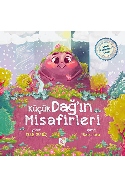 Lora Yayıncılık Şule Gümüş - Küçük Dağ'ın Misafirleri