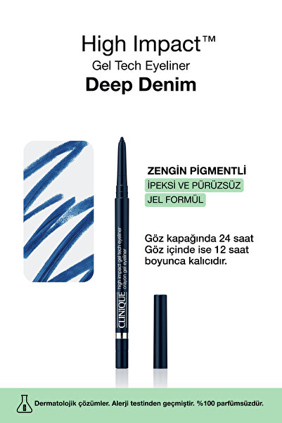 Clinique High Impact™ Gel Tech Eyeliner 0.35g - Deep Denim | İpeksi ve Pürüzs...