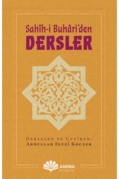Genel Markalar Sahîh-İ Buhâri’den Dersler Abdullah Feyzi Kocaer