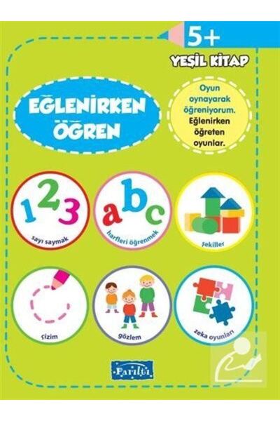 Parıltı Yayıncılık كتاب تعلم من خلال المرح باللون الأخضر (5 سنوات)