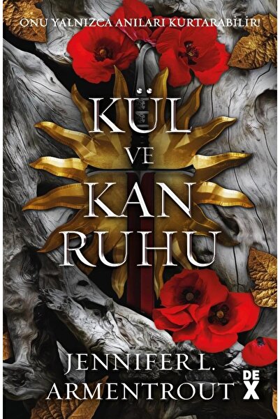 Dex Yayınevi Kan Ve Kül 5-Kül Ve Kan Ruhu