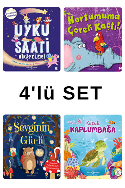 TÜRKİYE İŞ BANKASI KÜLTÜR YAYINLARI UYKU SAATİ - ÇÖREK KAÇTI - SEVGİNİN GÜCÜ - KÜÇÜK KAPLUMBAĞA / TÜRKİYE İŞ BANKASI KÜLTÜR YAYINLARI