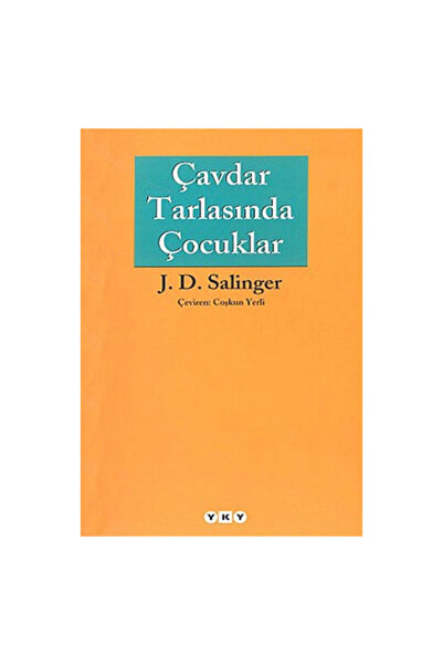 Yapı Kredi Yayınları Çavdar Tarlasında Çocuklar J. D. Salinger