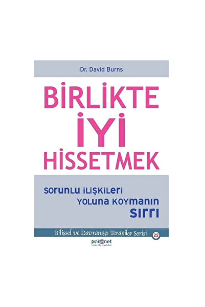 Psikonet Yayınları Birlikte İyi Hissetmek David Burns