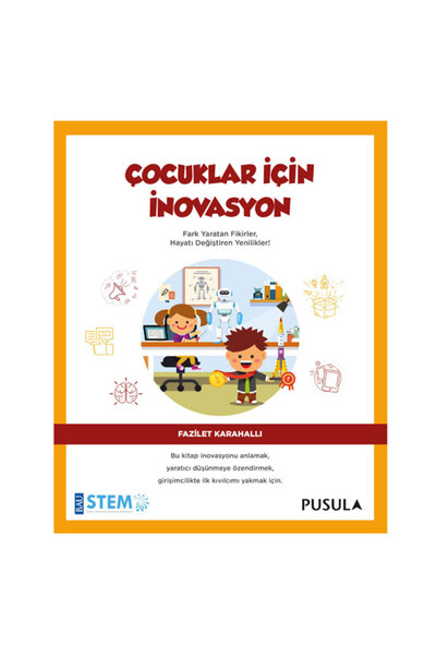 Pusula Yayıncılık Çocuklar İçin İnovasyon Pusula Yayıncılık