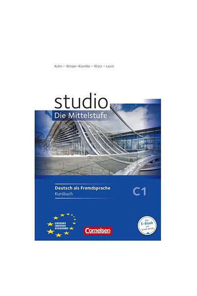 Cornelsen CorneLsen Studio Die MitteLstufe C1 Kursbuch and Lösü