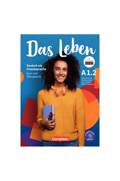 Cornelsen Das Leben A1.2 - Kurs and Übungsbuch