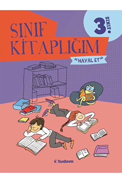 Tudem Yayınları SINIF KİTAPLIĞIM 3.SINIF- HAYAL ET
