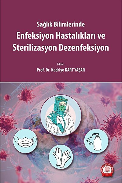 Ankara Nobel Tıp Kitapevleri Enfeksiyon Hastalıkları Ve Sterilizasyon Dezenfeksiyon