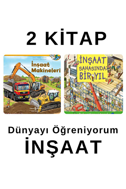 TÜRKİYE İŞ BANKASI KÜLTÜR YAYINLARI İNŞAAT MAKİNELERİ - İNŞAAT SAHASINDA BİR YIL
