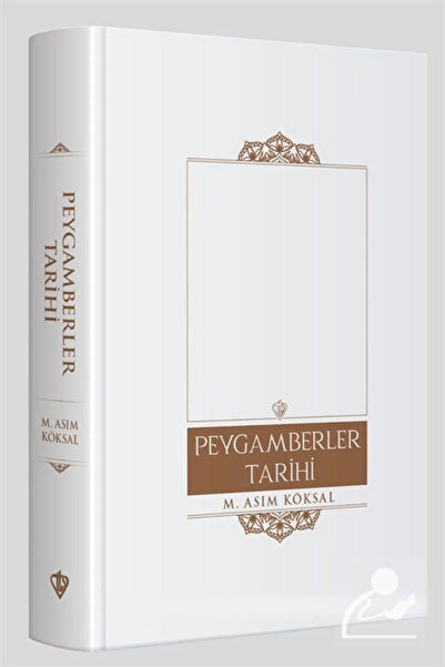 Türkiye Diyanet Vakfı Yayınları Peygamberler Tarihi M. Asım Köksal Ciltli Kapak