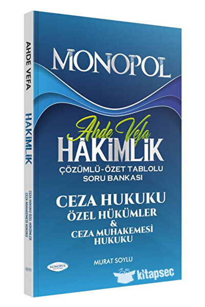 Monopol Yayınları Ahde Vefa Hakimlik Ceza Hukuku Özel Hükümler Ve Cmk Çözümlü...