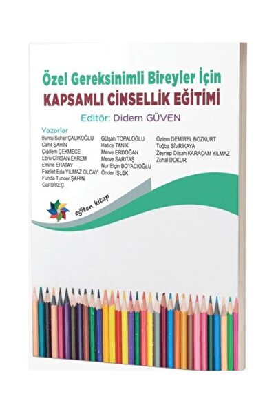 Eğiten Kitap Özel Gereksinimli Bireyler Için Kapsamlı Cinsellik Eğitimi