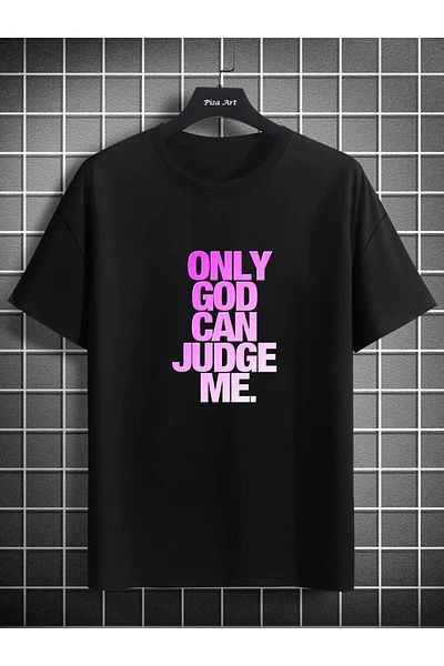 Pisa Art Μαύρο μπλουζάκι Only God Can Judge Me Printed