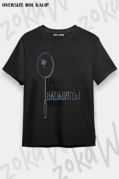 ZOKAWEAR Unisex Oversize kroj Mold Badminton Eat Sleep Design Štampano Majica