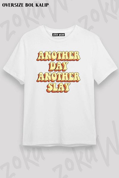 ZOKAWEAR Tricou oversize unisex cu imprimeu „Another Day, Another Slay”.