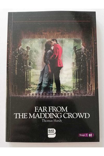 BLACK BOOKS Thomas Hardy - Far from the Madding Crowd English Stage 3 B1 Pro Intermediate Book