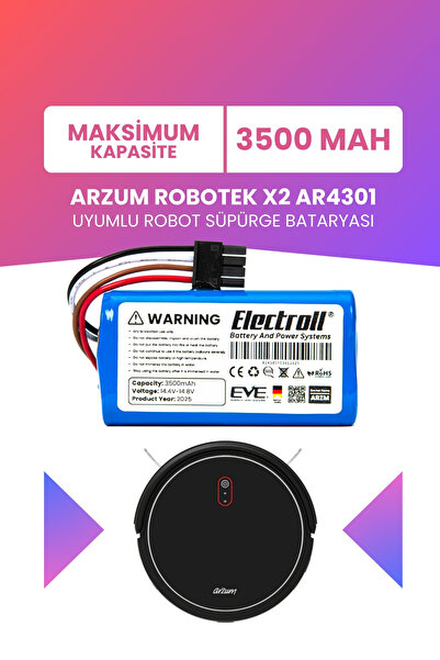 ELECTROLL Arzum Robotek X2 Ar4301 Uyumlu Batarya (MAKSİMUM KAPASİTE) 3500mah ...