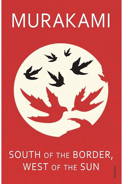 Penguin Books South of the Border, West of the Sun - Haruki Murakami