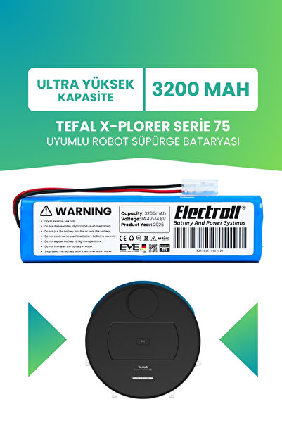 ELECTROLL Tefal X-plorer Serie 75 Uyumlu Batarya (ULTRA YÜKSEK KAPASİTE) 3200...