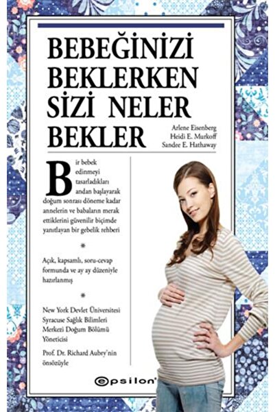 Epsilon Yayınevi Bebeğinizi Beklerken Sizi Neler Bekler
