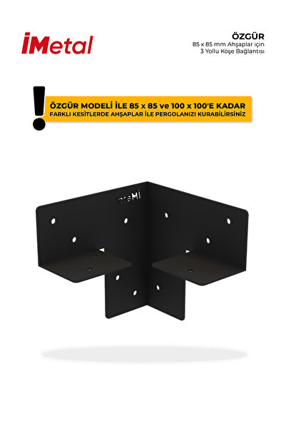 imetal Özgür 3 Yollu Köşe Bağlantı Braketi 85 x 85' den 100 x 100 mm'ye kadar...