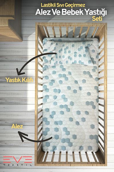 Eve Tekstil Liquid Proof Mattresses and Baby Pillow Set with Fever Reducer and Cold Weather Prevention Corner Elastic