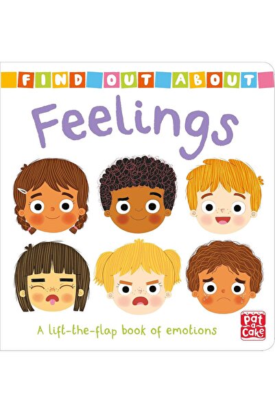 Pat-a-cake Find Out About: Feelings: A lift-the-flap board book of emotions