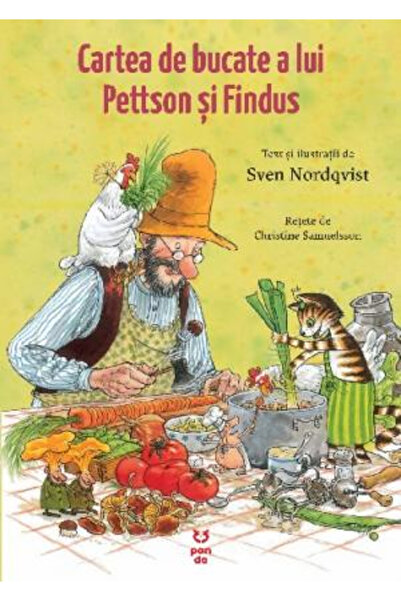 Editura Pandora M Cartea de bucate a lui Pettson si Findus - Sven Nordqvist