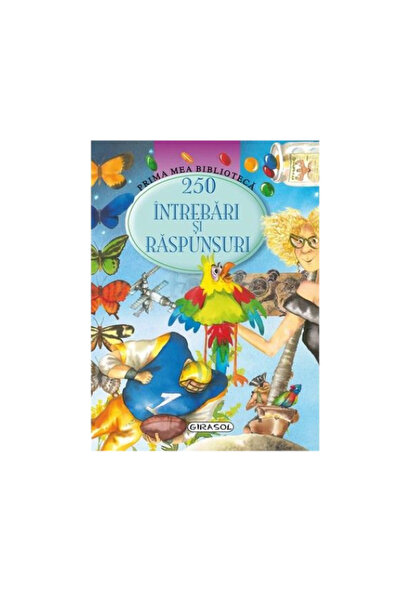 GIRASOL 250 Intrebari Si Raspunsuri