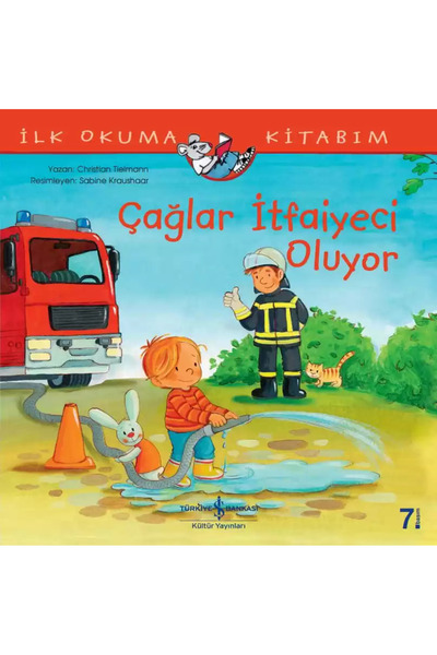 TÜRKİYE İŞ BANKASI KÜLTÜR YAYINLARI *Çağlar İtfaiyeci Oluyor*
