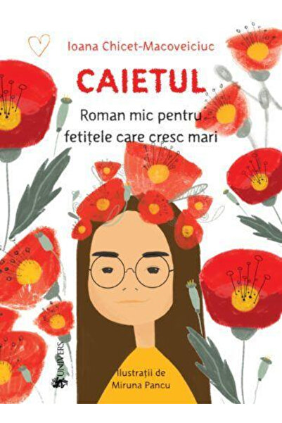 UNIVERS Caietul Roman Mic Pentru Fetitele Care Cresc Mari