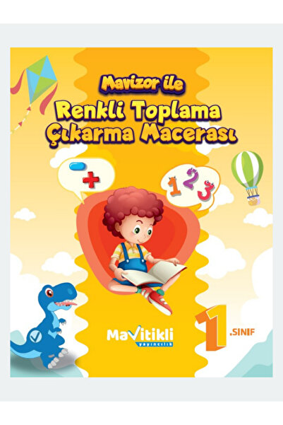 Mavitikli Yayıncılık 1.SINIF MAVİZORLA RENKLİ TOPLAMA ÇIKARMA MACERASI