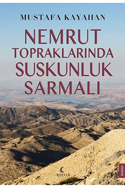 Timaş Yayınları Nemrut Topraklarında Suskunluk Sarmalı