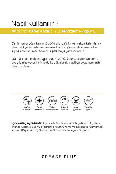 Crease Plus Yuja Arındırıcı Ve Canlandırıcı Yüz Temizleme Köpüğü 150 ml