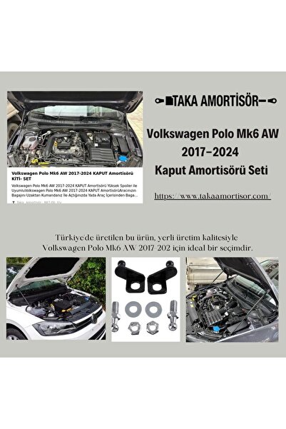 TAKA AMORTİSÖR Volkswagen Polo Mk6 AW 2017-2024  KAPUT Amortisörü KİTİ- SET