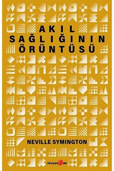 Okuyan Us Yayınevi Akıl Sağlığının Örüntüsü